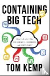 Kemp, Tom - Containing Big Tech