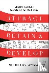 Wyman, Nicholas - Attract, Retain, and Develop