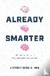 Bergin, Jeffrey - Already Smarter