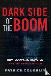 Coughlin, Patrick - Dark Side of the Boom