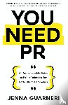 Guarneri, Jenna - You Need PR