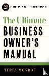 Monroe, Terry - The Ultimate Business Owner's Manual