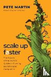 Martin, Pete - Scale Up Faster