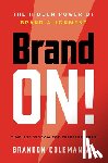 Coleman, Brandon - Brand On!
