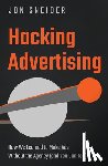 Sneider, Jon - Hacking Advertising
