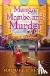 Reyes, Raquel V. - Mango, Mambo, and Murder