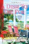 Burdette, Lucy - A Dish to Die For