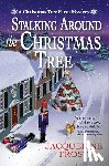 Frost, Jacqueline - Stalking Around the Christmas Tree