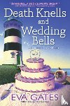 Gates, Eva - Death Knells and Wedding Bells