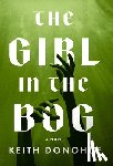 Donohue, Keith - The Girl in the Bog