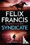 Francis, Felix - Syndicate: A Dick Francis Novel