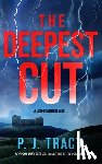 Tracy, P. J. - The Deepest Cut