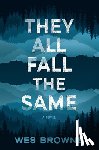 Browne, Wes - They All Fall the Same
