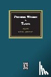Pickrell, Annie Doom - Pioneer Women in Texas