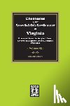 Chalkley, Lyman - Chronicles of the Scotch-Irish Settlement in Virginia. Extracted from the Original Records of Augusta County, 1745-1800. (Volume #3)