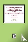 Rupp, I. Daniel - A Collection of Upwards of 30,000 names of German, Swiss, Dutch, French and other Immigrants in Pennsylvania from 1727 to 1776. (INDEX EDITION)