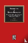 Browning, Charles H. - Americans of ROYAL DESCENDANT. A collection of genealogies showing the lineal descent from Kings of some American Families