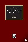 Maxwell, Hu - The History of Barbour County, West Virginia
