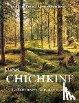 Charles, Victoria - Ivan Chichkine: Les forêts russes et la beauté silencieuse