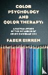 Faber Birren - Color Psychology And Color Therapy