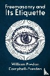 William Campbell-Everden - Freemasonry and Its Etiquette
