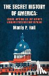 Manly P. Hall, Mitch Horowitz - The Secret History of America