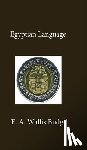 Budge, E. A. Wallis - Egyptian Language Hardcover