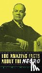 Rogers, J. A. - 100 Amazing Facts About The Negro