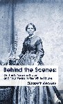 Keckley, Elizabeth - Behind the Scenes Hardcover