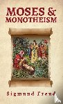 Freud, Sigmund - Moses And Monotheism Hardcover