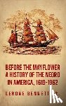 Bennett, Lerone - Before the Mayflower