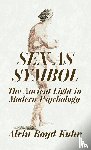 Alvin Boyd Kuhn - Sex As Symbol