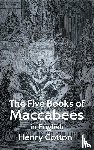 Henry Cotton - The Five Books of Maccabees in English Hardcover