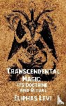 Eliphas Levi, Arthur Edward Waite - Transcendental Magic