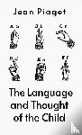 Jean Jean Piaget - Language and Thought of the Child