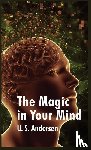 Uell S. Andersen - Magic In Your Mind