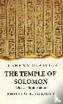 Phillips Endecott Osgood - The Temple of Solomon A Study of Semitic Culture