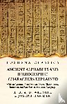 Wahshih and Joseph Hammer - Ancient Alphabets and Hieroglyphic Characters Explained With an Account of the Egyptian Priests, Their Classes, Initiation, and Sacrifices, in the Arabic Language
