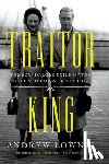 Lownie, Andrew - Traitor King