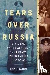 Brahin, Lisa - Tears Over Russia
