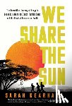 Gearhart, Sarah - We Share the Sun