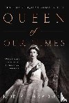 Hardman, Robert - QUEEN OF OUR TIMES