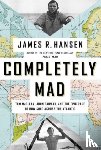 Hansen, James R. - Completely Mad