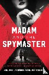 Brunner, Urs, Jones, Nigel, Schrammel, Julia - Madam and the Spymaster