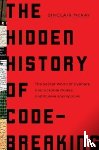McKay, Sinclair - Hidden History of Code-Breaking