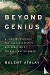 Atalay, Bulent - Beyond Genius