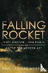 Murphy, Paul Thomas - Falling Rocket