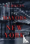 Rozan, S. J. - The Mayors of New York: A Lydia Chin/Bill Smith Mystery