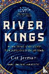 Jarman, Cat - RIVER KINGS