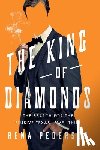 Pederson, Rena - The King of Diamonds